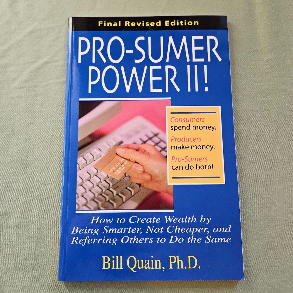 Pro Sumer Power II‎ ! by Bill Quain Phd Paperback Self Help Finance Wealth